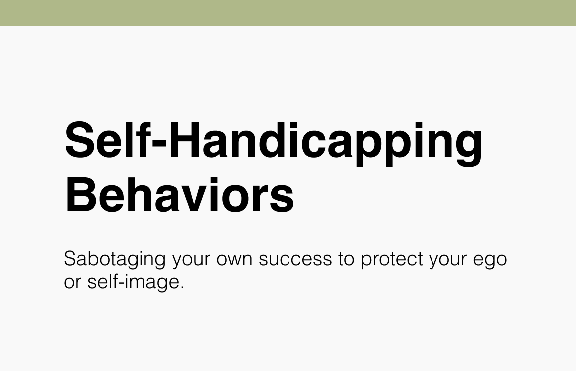 Self-Handicapping Behaviors