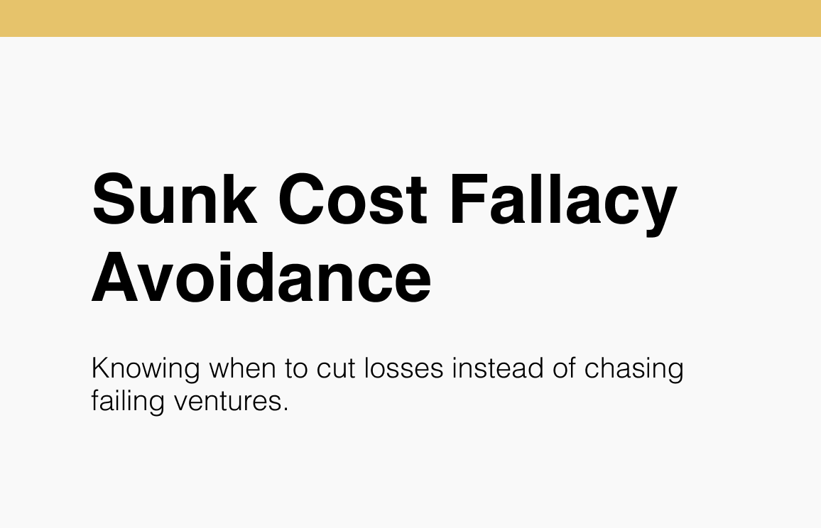 Sunk Cost Fallacy Avoidance