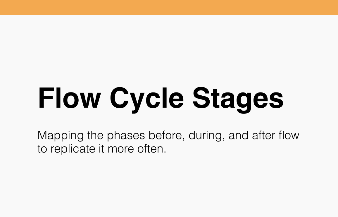 Flow Cycle Stages
