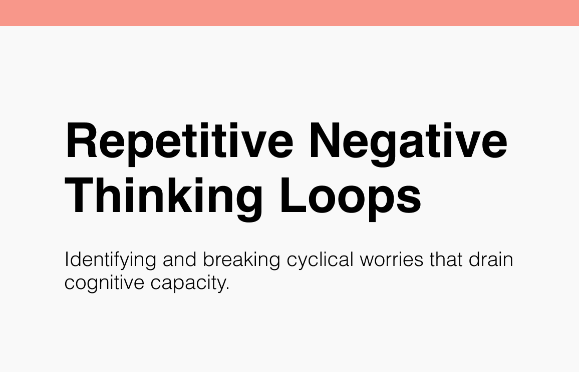 Repetitive Negative Thinking Loops