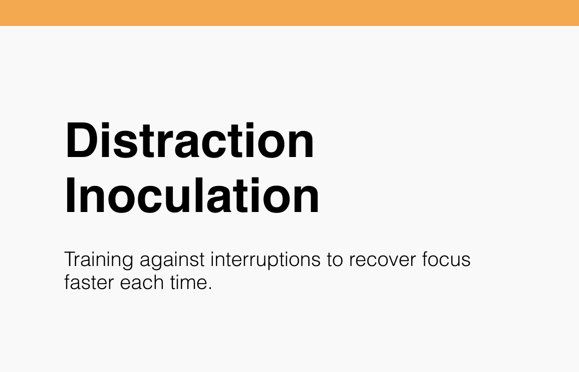 Distraction Inoculation