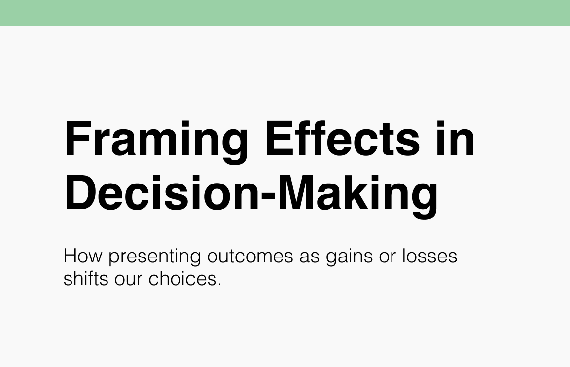 Framing Effects in Decision-Making